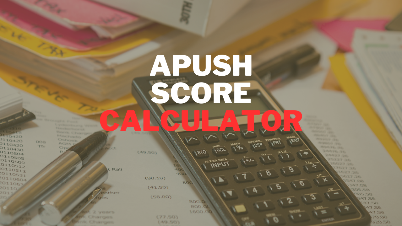 Apush Score Calculator [2024] Calculator Adam