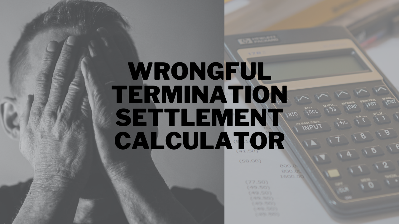 Wrongful Termination Settlement Calculator